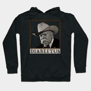 Diabeetus - Wilford Brimley Hoodie